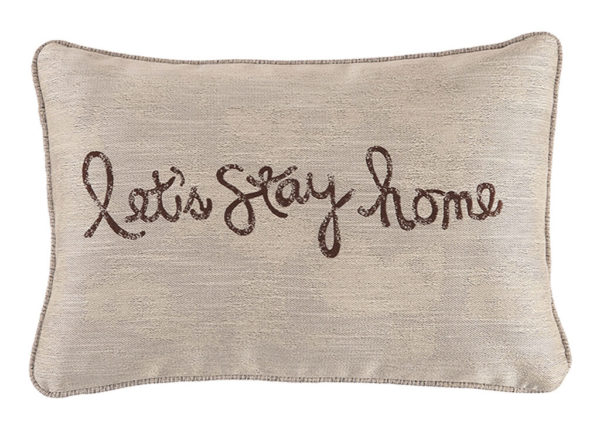 Let's Stay Home Pillow